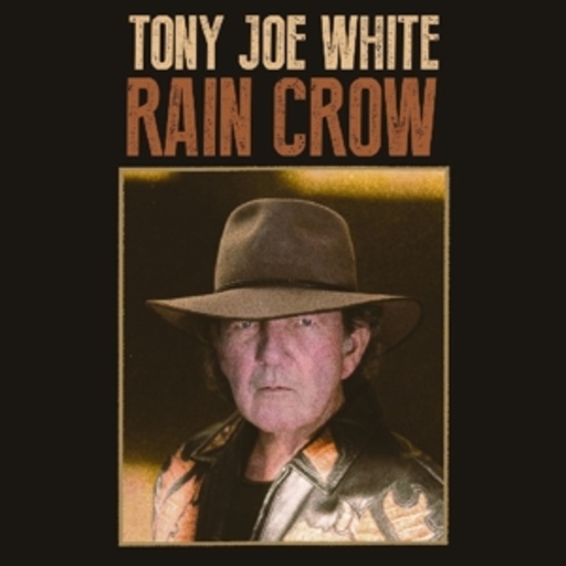 Tony Joe White – Rain Crow