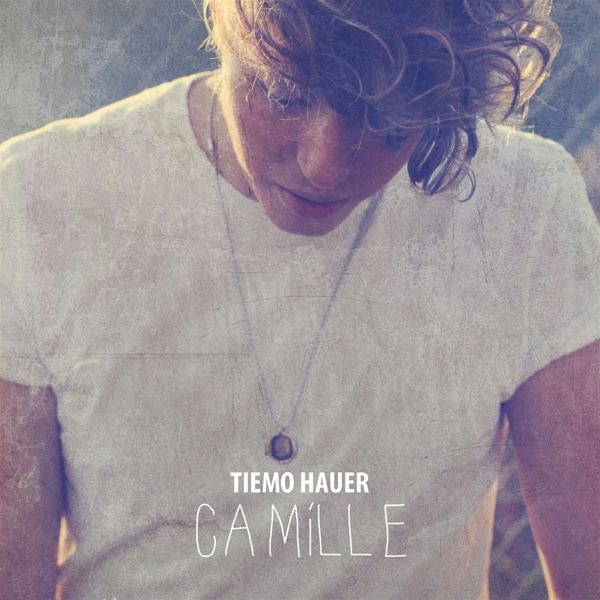 Tiemo Hauer – Camille