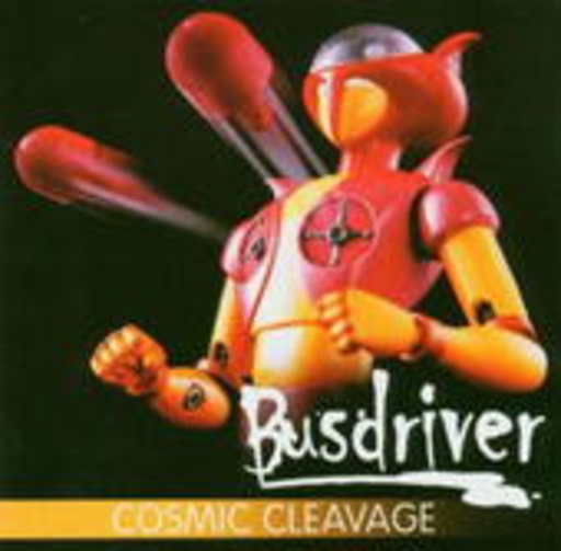 Busdriver – Cosmic Cleavage