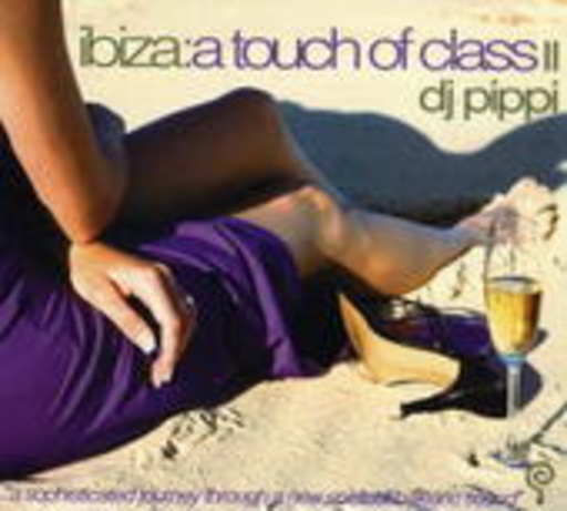 DJ Pippi – Ibiza: A Touch Of Class Vol. 2