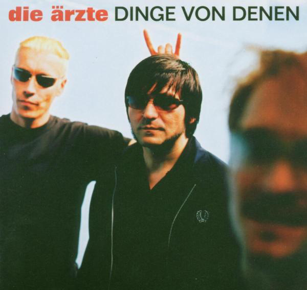 Die Ärzte – Dinge von denen