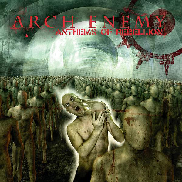 Arch Enemy – Anthems Of Rebellion