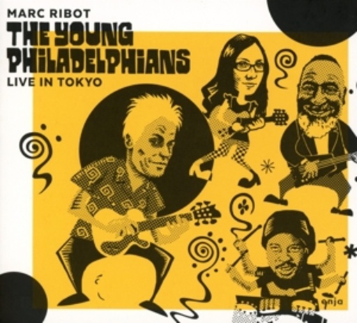 Marc Ribot – The Young Philadelphians - Live In Tokyo