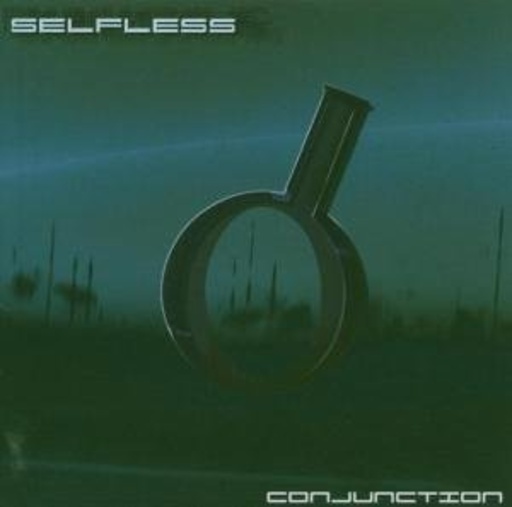Selfless – Conjunction