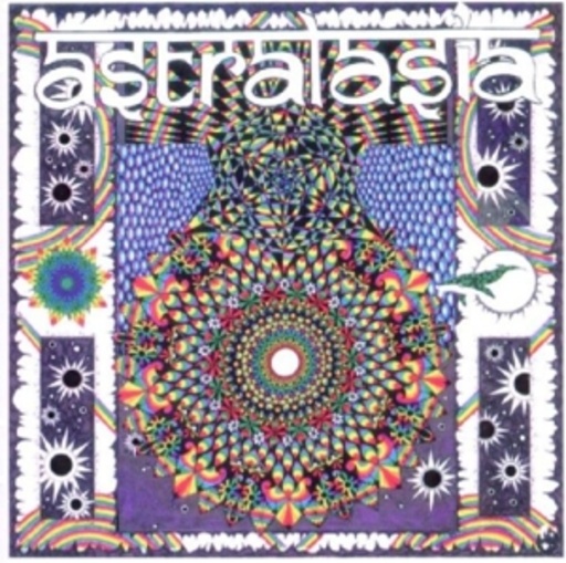 Astralasia – The Politics Of Ecstasy