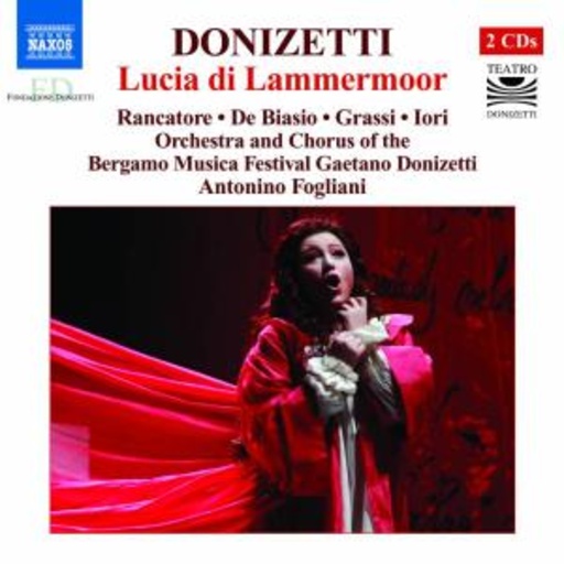 Orchestra And Chorus Of The Bergamo Music Festival – Lucia Di Lammermoor