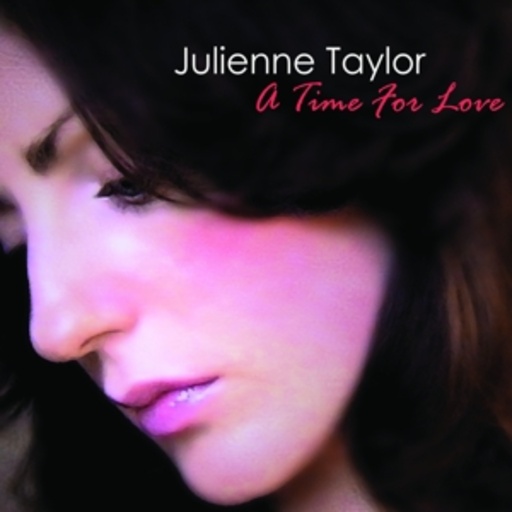Julienne Taylor – A Time For Love