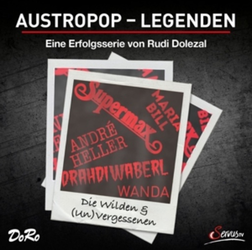 Diverse – Austropop-Legenden - Die Wilden & (Un)Vergessenen