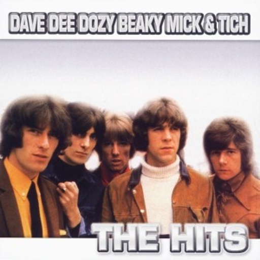 Dave Dee Dozy Beaky Mick & Tich – The Hits