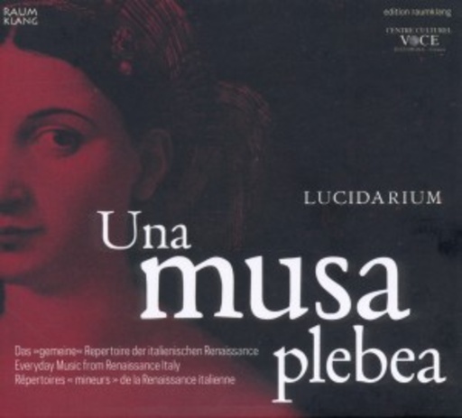 Ensemble Lucidarium – Una Musa Plebea