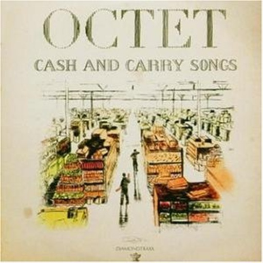 Octet – Cash And Carry Songs