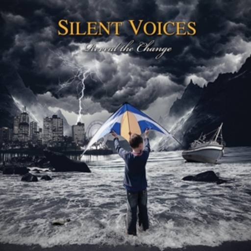 Silent Voices – Reveal The Change