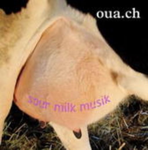 Oua.ch – Sour Milk Music