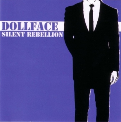 Dollface – Silent Rebellion