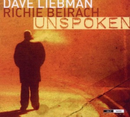 Dave Liebman/Richie Beirach – Unspoken