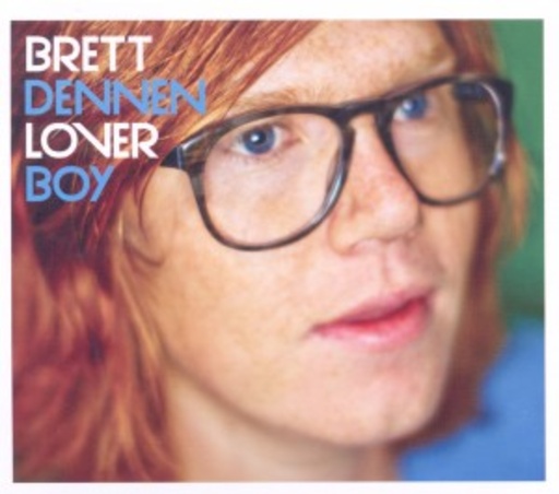 Brett Dennen – Lover Boy