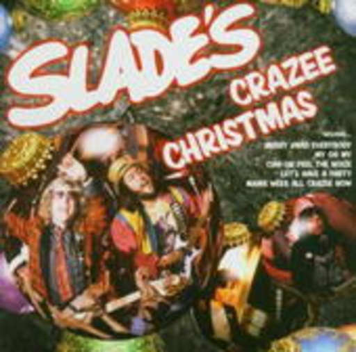 Slade – Crazee Christmas