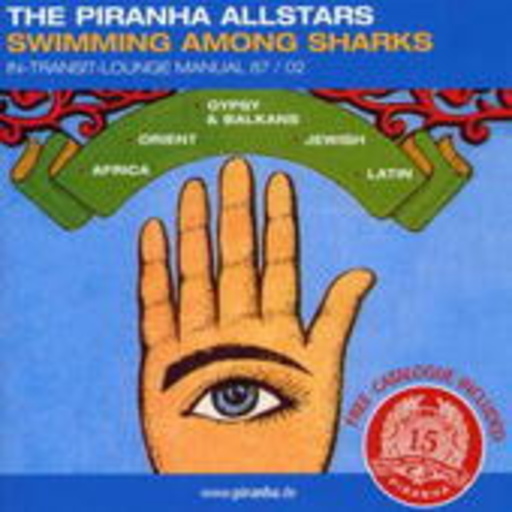 Diverse – Piranha Allstars - Swimming Amoung Shar