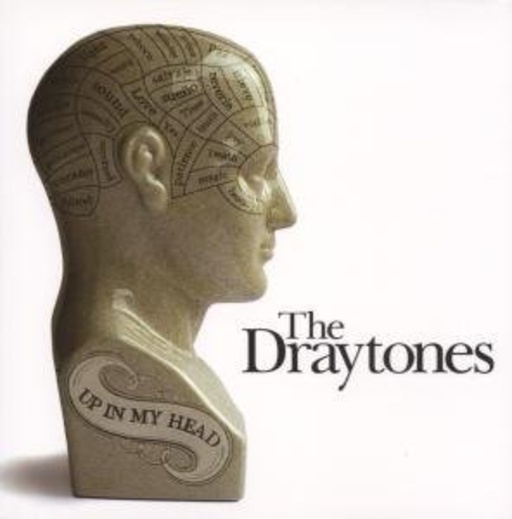 The Draytones – Up In My Head