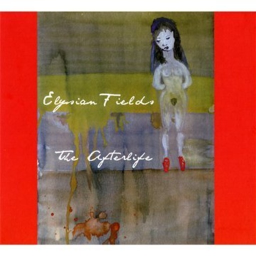 Elysian Fields – The Afterlife