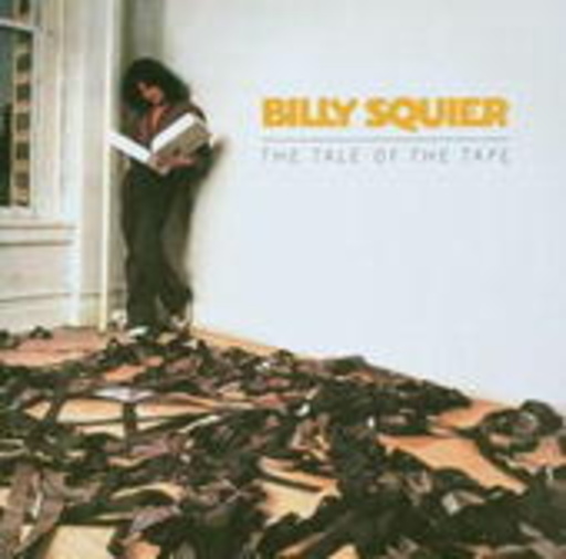 Billy Squier – The Tale Of The Tape