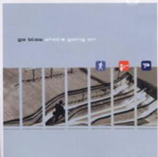 Go Blow – What's Going On