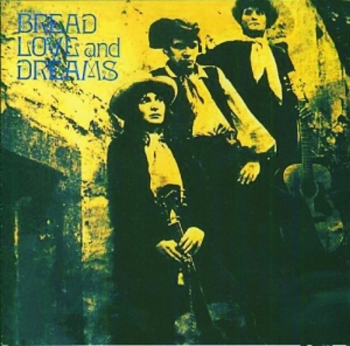Bread Love And Dream – Bread Love And Dreams