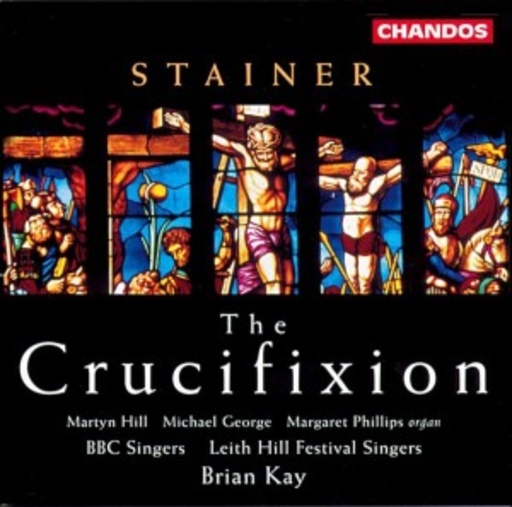 Martyn Hill/Michael George/BBC Singers u.a. – Crucifixion