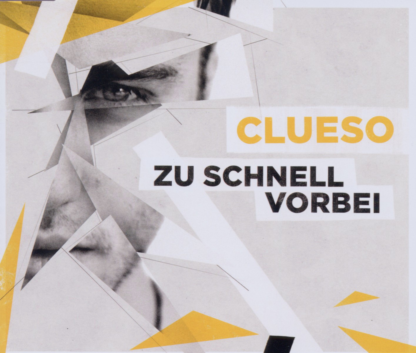 Clueso – Zu schnell vorbei