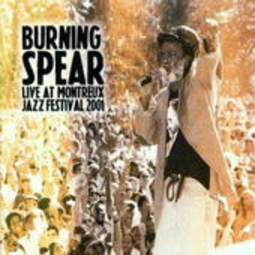 Burning Spear – Live At Montreux Jazz Festival 2001