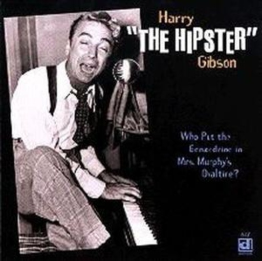 Harry Gibson – The Hipster - Who Put ...