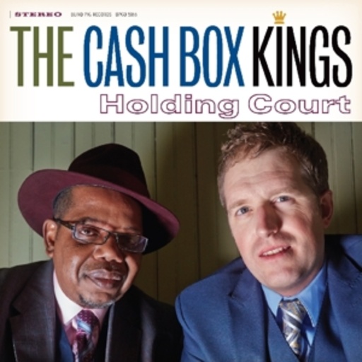 The Cash Box Kings – Holding Court
