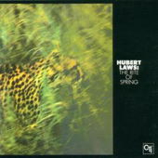 Hubert Laws – Rite Of Spring