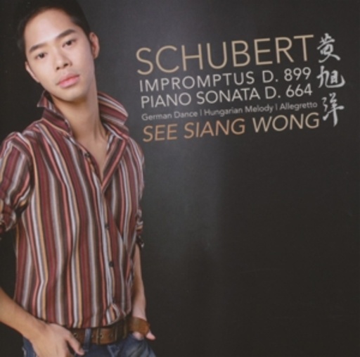 See Siang Wong – Impromptus Op. 90/Piano Sonata In A Major