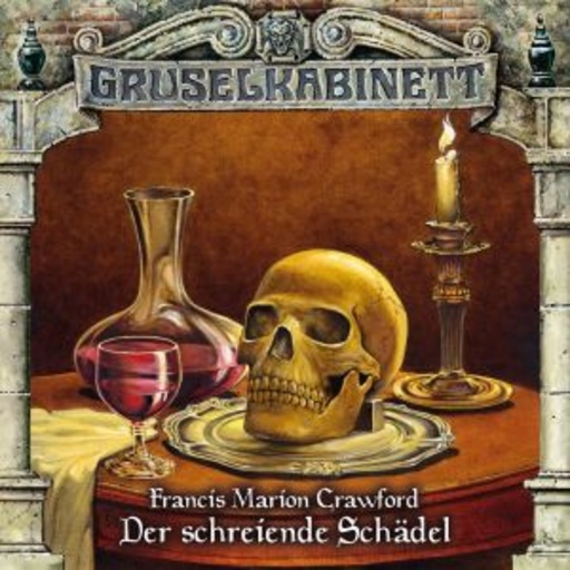 Diverse – Gruselkabinett 64 - Der schreiende Schädel