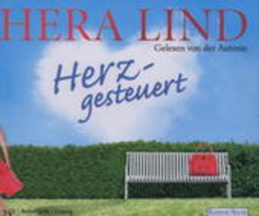 Hera Lind – Herzgesteuert (Gekürzte Lesung)