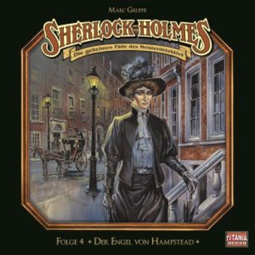 Sherlock Holmes: Der Engel von Hampstead – Folge 4