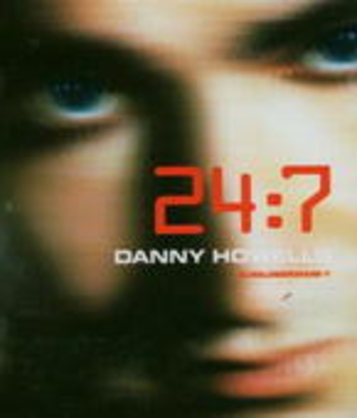 Diverse – 24:7 - Danny Howells