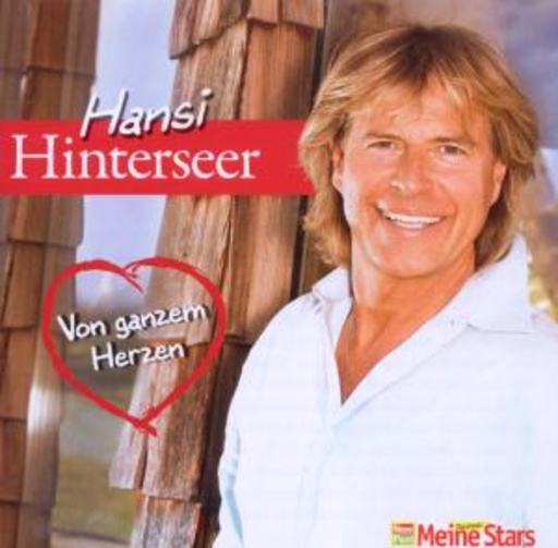 Hansi Hinterseer – Von ganzem Herzen (Neue Post-Meine Stars-Edition)