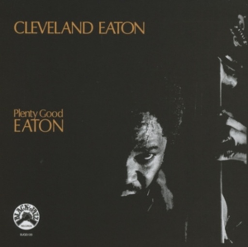 Cleveland Eaton – Plenty Good Eaton