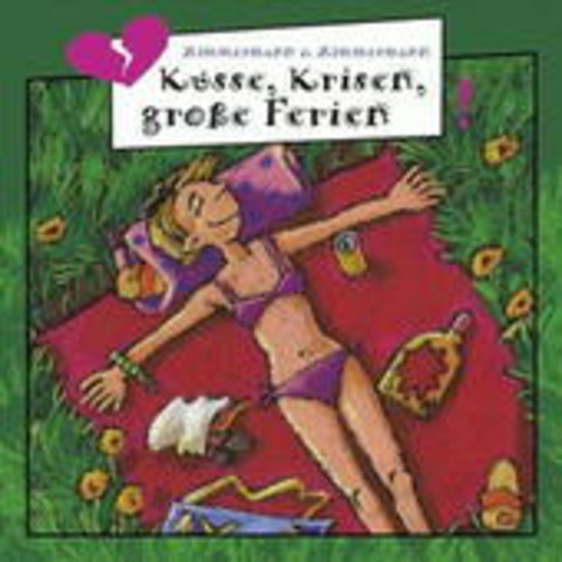 Freche Mädchen – Küsse, Krisen, große Ferien