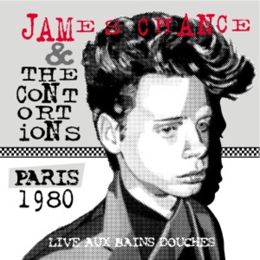 James Chance & The Contortions – Live Aux Bains-Douches