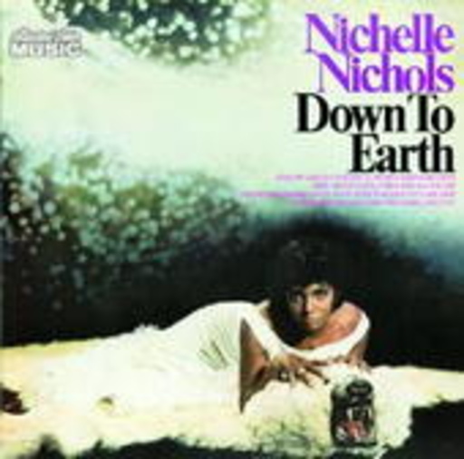 Nichelle Nichols – Down To Earth