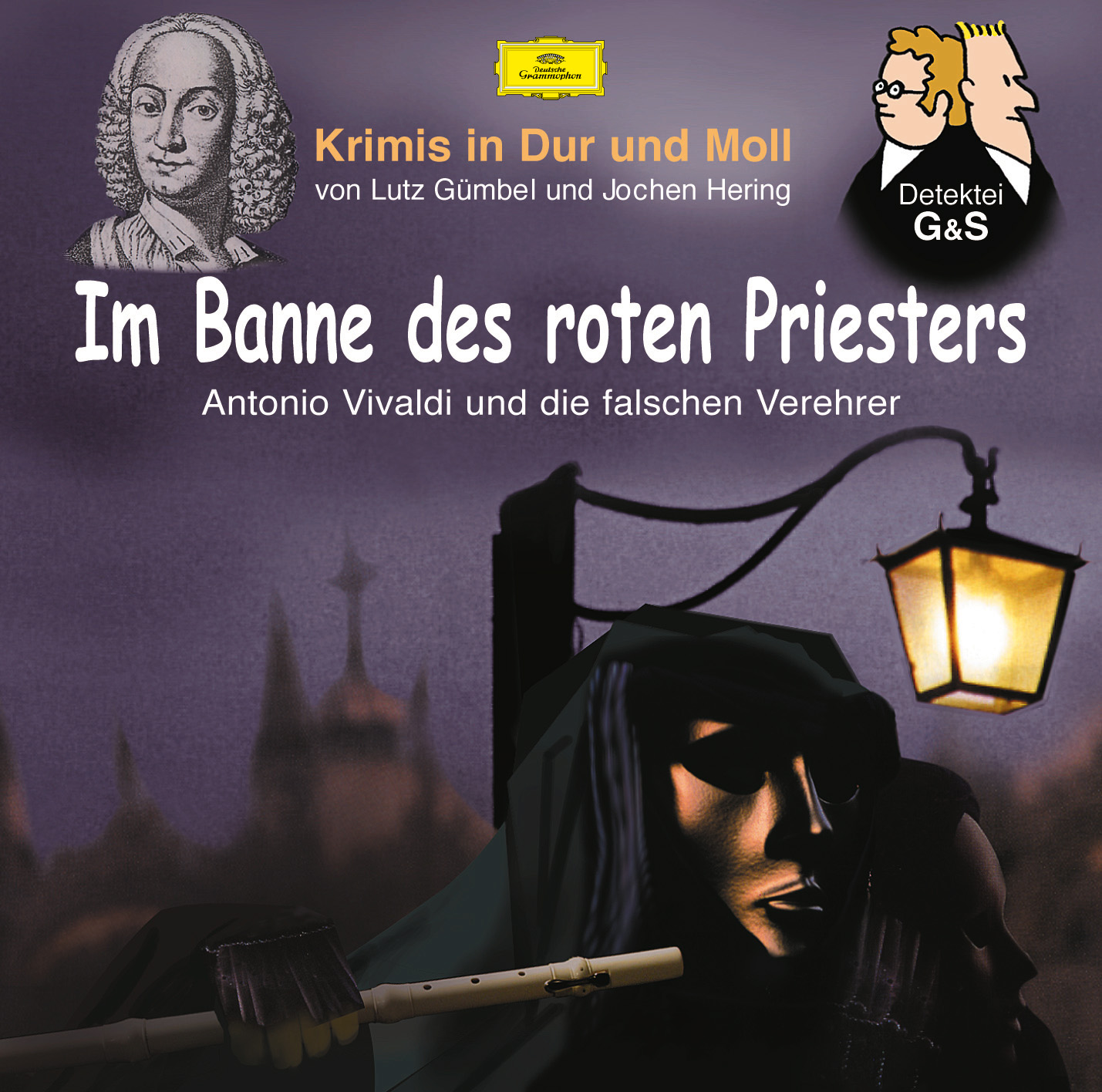 Lutz Gümbel/Jochen Hering – Krimis in Dur und Moll - Im Banne des roten Priesters: Vivaldi und die falschen