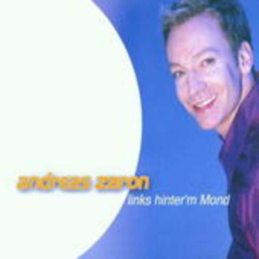 Andreas Zaron – Links hinter'm Mond