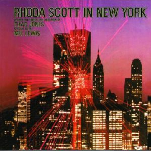 Rhoda Scott/Thad Jones/Mel Lewis – In New York