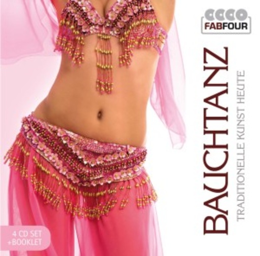 Diverse – Bauchtanz - Traditionelle Kunst Heute
