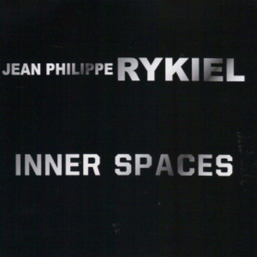 Jean Philippe Rykiel – Inner Spaces
