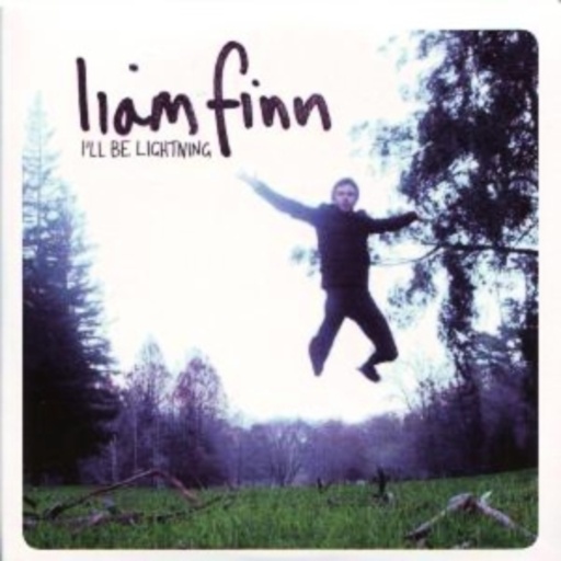 Liam Finn – I'll Be Lightning