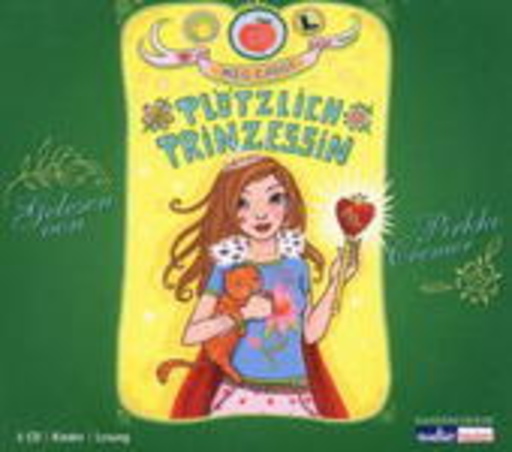 Pirkko Cremer – Plötzlich Prinzessin (Gekürzte Lesung)